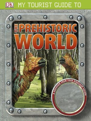 cover image of My Tourist Guide to the Prehistoric World
